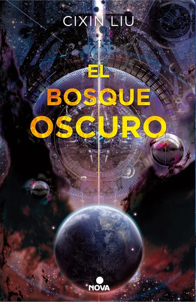 El bosque oscuro (Trilogía de los Tres Cuerpos 2) (Nova)
